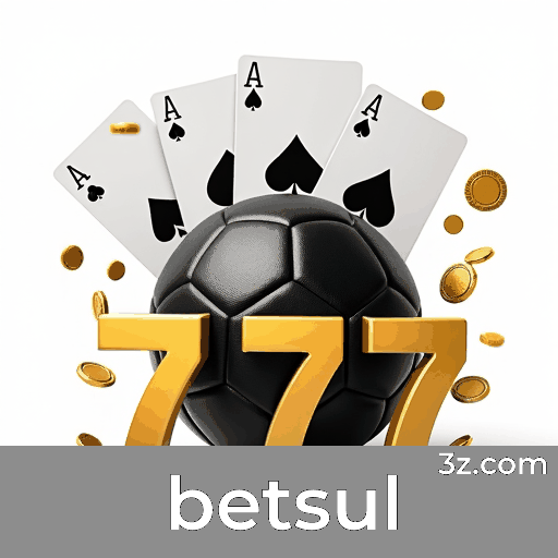 Betsul: Cassino Premiado e Apostas Seguras